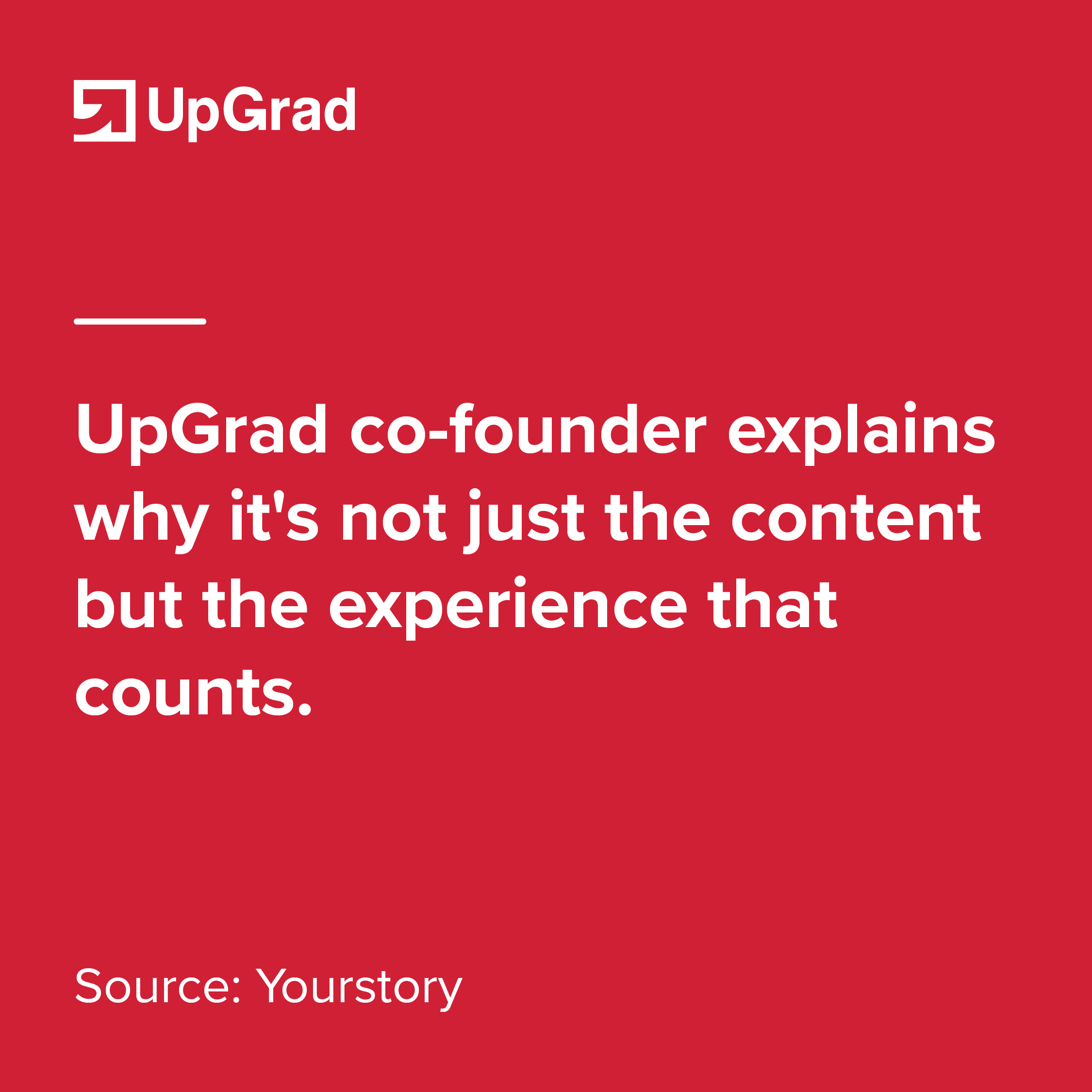 upgrad cofounder explains why experience counts