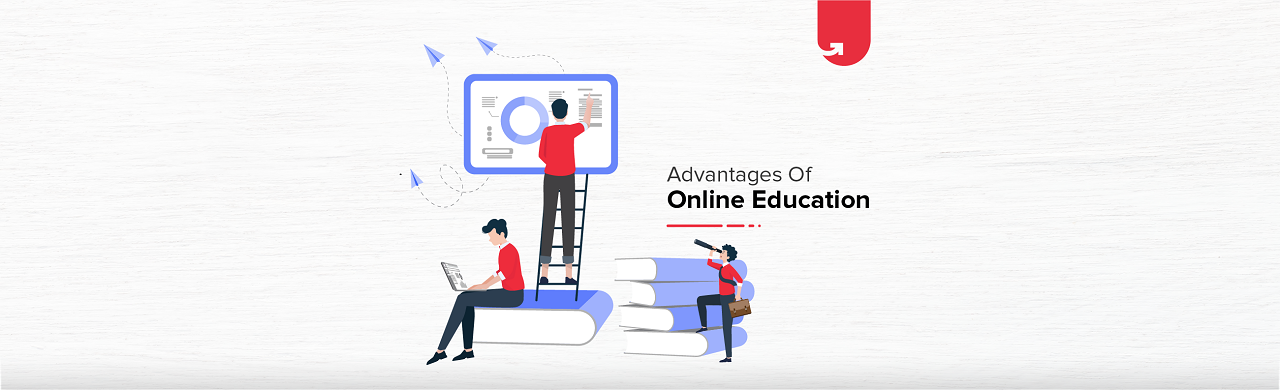 3 Practical Advantages of Online Education: Benefits of Taking Online ...