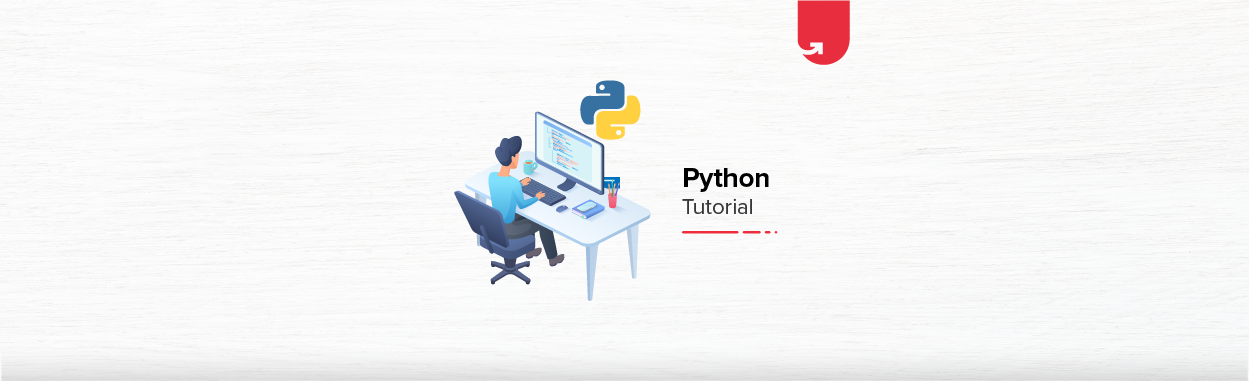 Python Tutorial: Setting Up, Tools, Features, Applications, Benefits ...