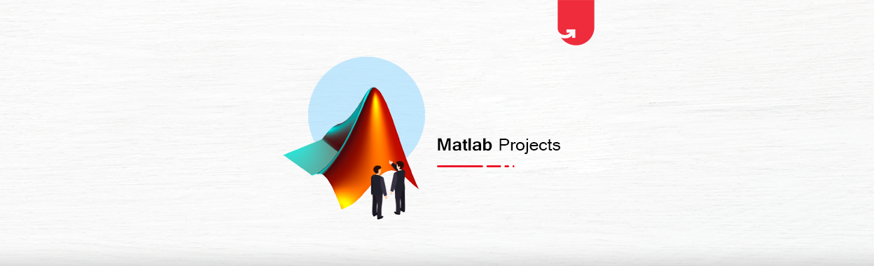 15 Interesting MATLAB Project Ideas & Topics For Beginners [2024 ...