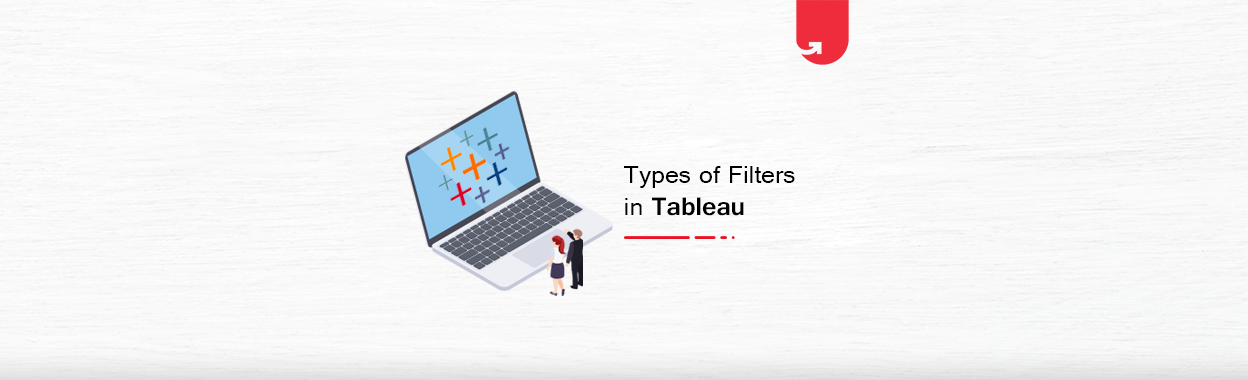 6 Types of Filters in Tableau: How You Should Use Them | upGrad blog