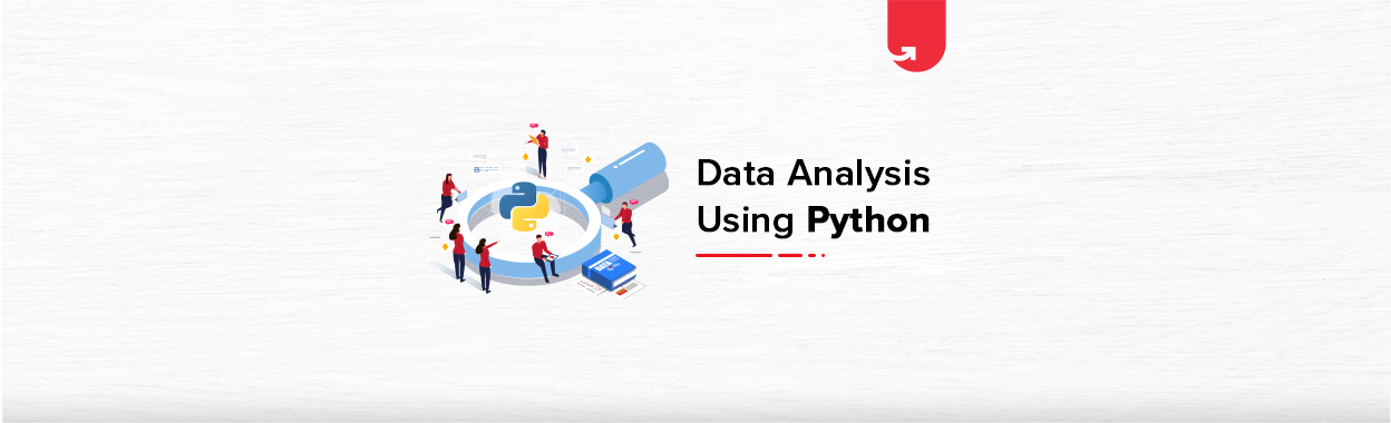 Data Analysis Using Python [Everything You Need to Know] | upGrad blog