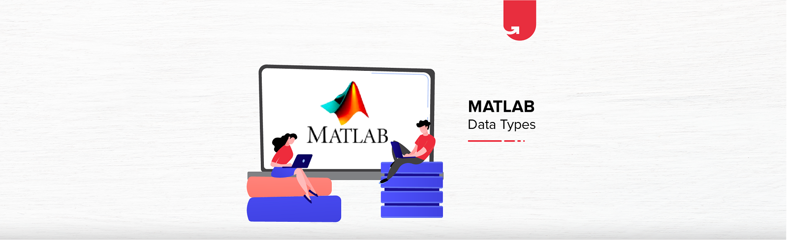 MATLAB Data Types: Everything You Need to Know | upGrad blog
