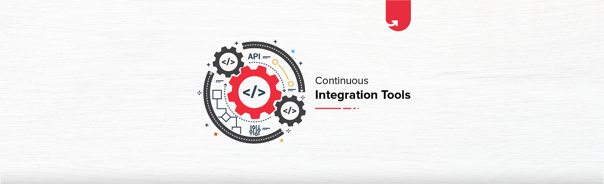 Top 9 Continuous Integration Tools You Can't Ignore in 2024 | upGrad blog