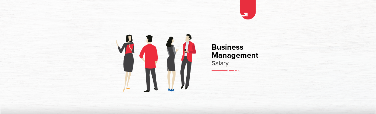 Average Business Management Salary in India [For Freshers & Experienced ...