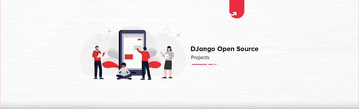 Top 5 Django Open Source Projects in 2024 | upGrad blog