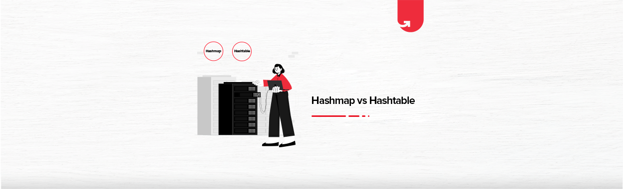 Differences Between HashMap and HashTable in Java | upGrad blog